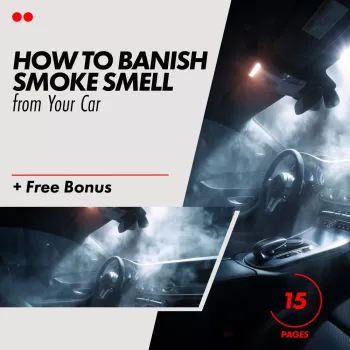 Remove Smoke Smell from Your Car: Full Interior Reset